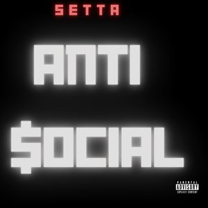 Anti $ocial