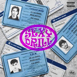 SEXY DRILL (feat. Cezar Wok & momeala)