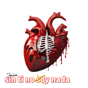 Sin Ti No Soy Nada