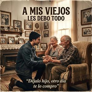 A MIS VIEJOS (Radio Edit)