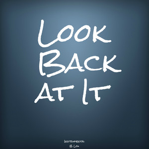 Look Back At It (Instrumental)