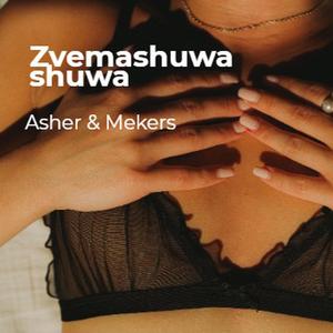 Zvemashuwa Shuwa