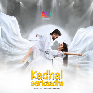 Kadhal Serkaadho (From "MM Originals") (Original Soundtrack)