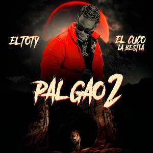 Pal Gao 2