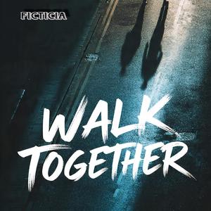 Walk Together