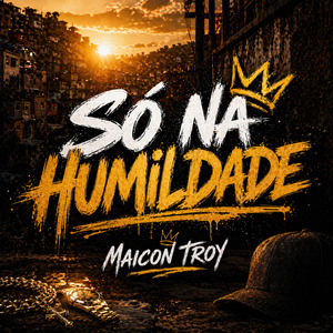 Só na Humildade