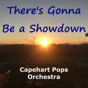 There's Gonna Be A Showdown