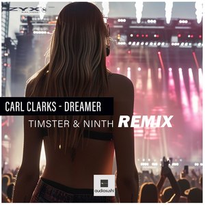 Dreamer (Timster &amp; Ninth Remix)