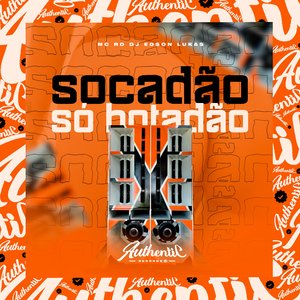 Socadão Só Botadão (feat. Mc Rd)