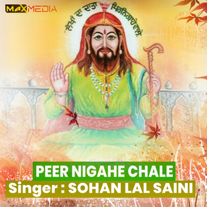 Peer Nigahe Chale