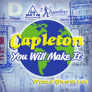 You Will Make It (World Traveller Riddim)