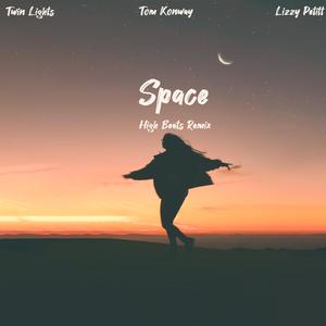 Space (feat. Lizzy Petitt) (High Beats Remix)