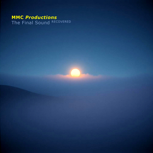 The Final Sound : Recovered, Pt. 1 (Mauritsa Session)