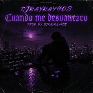 Cuando me desvanezco