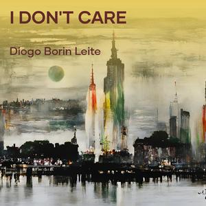I don't care