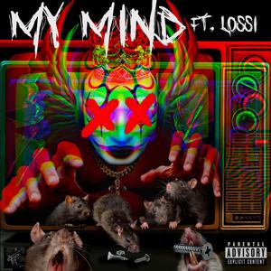 MY MIND (feat. Lossi)