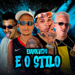Envolvido e o Stilo