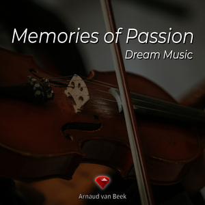 Memories of Passion (Dream Version)