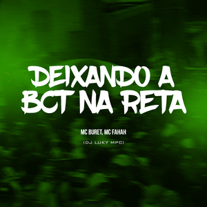 Deixando a bct na reta