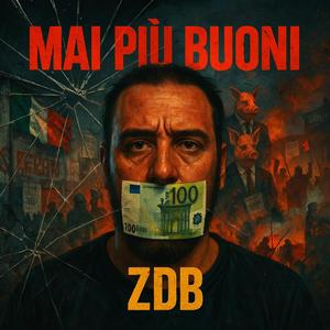 Mai più buoni