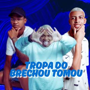Tropa do Brechou Tomou