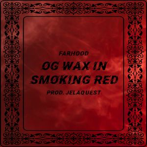 Og Wax In Smoking Red