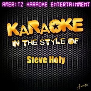 Love Don't Run (In the Style of Steve Holy) [Karaoke Version]