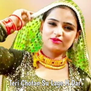 Teri Chotan Su Lage H Dar