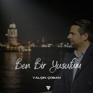 Ben Bir Yusufum