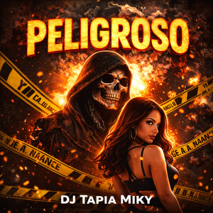 Peligroso