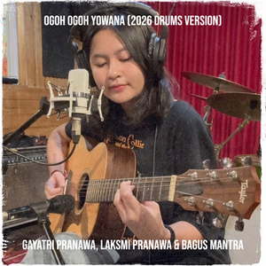 Ogoh Ogoh Yowana (2026 Drums Version)