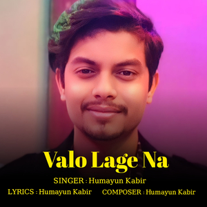 Valo Lage Na
