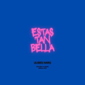 Estás Tan Bella