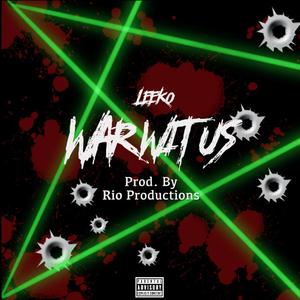 War Wit Us (feat. Leeko)