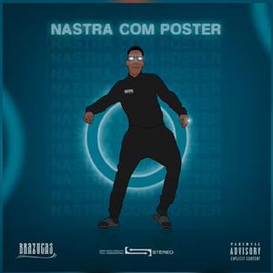NASTRA COM PÔSTER (Ai só pengua) - BRAZUCAS