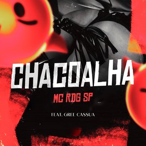 Chacoalha (feat. Gree Cassua)