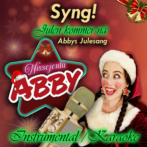 Julen kommer nå (Abbys Julesang) (Singback Version)