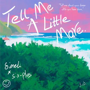 Tell me a little more