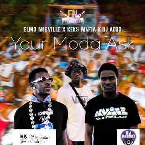 Your Moda Ask (feat. Keks Mafia & Dj Addo)