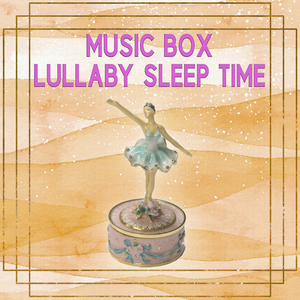 Love In The Way (Music Box Lullaby Version)
