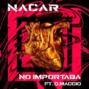 No Importaba (feat. D.Maccio)