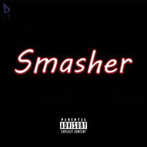 Smasher