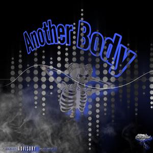 Another Body (feat. LOM Lo & LOMTj)