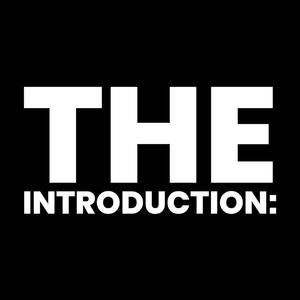 The Introduction: