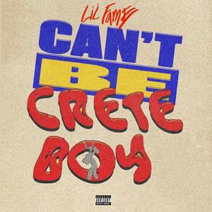 Cant Be Crete Boy