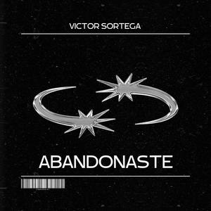 ABANDONASTE