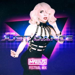 Just Dance (Mateus Festival Mix)