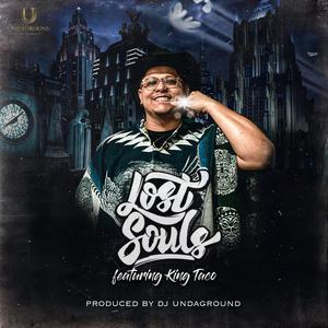 Lost Souls (feat. King Taco) (Radio Edit)