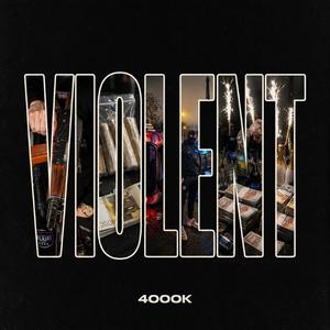 Violent