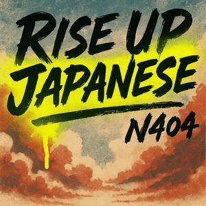 RISE UP JAPANESE
